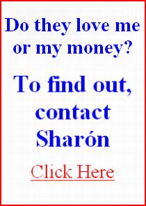 Do they love me or my money